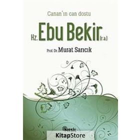 HZ. EBU BEKIR (R.A.) - CANAN´IN CAN DOSTU - MURAT SARICIK