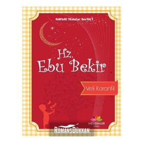 Hz. Ebu Bekir - Veli Karanfil