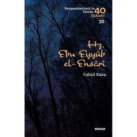 Hz. Ebu Eyyub el-Ensarı - Beyan Yayınları