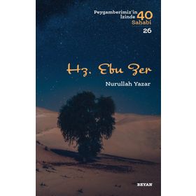 Hz. Ebu Zer - Nurullah Yazar