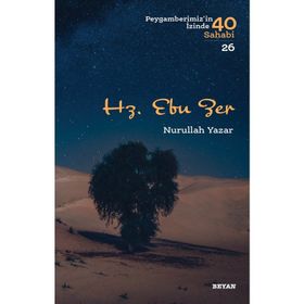 Hz. Ebu Zer - Nurullah Yazar