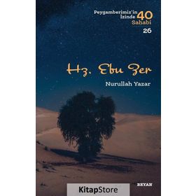 Hz. Ebu Zer - Nurullah Yazar