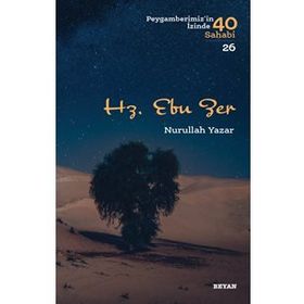 Hz. Ebu Zer - Nurullah Yazar