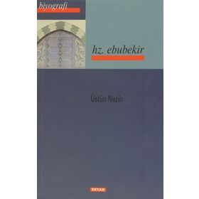 HZ. EBUBEKIR - ÜSTÜN NEZIH