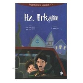 Hz.Erkam - Peygamberimizin Arkadaşları 5 - Diyanet Vakfı Yayınları
