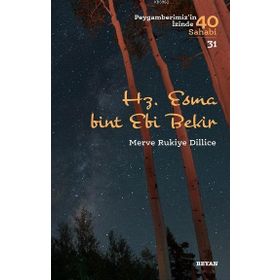 Hz. Esma Bint Ebi Bekir - Beyan Yayınları