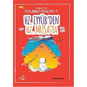 Hz. Eyyüb’den Hz. Musa’ya - Veli Karanfil