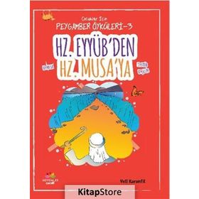 Hz. Eyyüb’den Hz. Musa’ya - Veli Karanfil