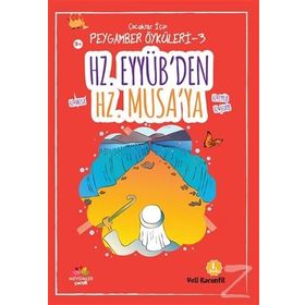 Hz. Eyyüb’den Hz. Musa’ya - Veli Karanfil