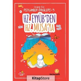 Hz. Eyyüb’den Hz. Musa’ya - Veli Karanfil