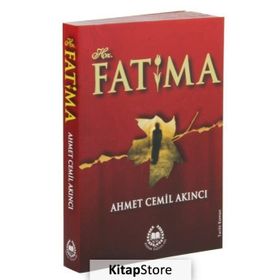 Hz. Fatıma - Ahmet Cemil Akıncı