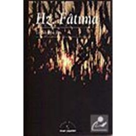HZ. FÂTIMA - TEVFIK EBU İLM