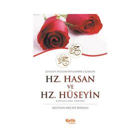 Hz. Hasan ve Hz. Hüseyin - Mustafa Necati Bursalı