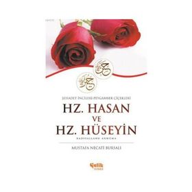 Hz. Hasan ve Hz. Hüseyin - Mustafa Necati Bursalı