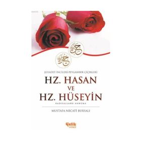 Hz. Hasan ve Hz. Hüseyin - Mustafa Necati Bursalı
