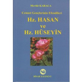 Hz. Hasan ve Hz. Hüseyin - Sinan Yıldız