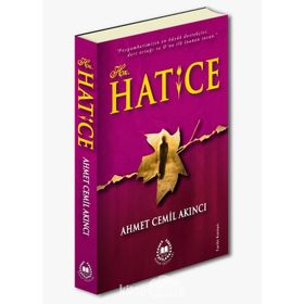 Hz. Hatice - Ahmet Cemil Akıncı