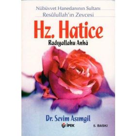 HZ. HATICE - SEVIM ASIMGİL