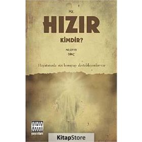HZ. HIZIR KIMDIR? - NİLÜFER DİNÇ
