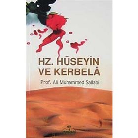 HZ. HÜSEYİN VE KERBELA FACİASI - MUSTAFA ASIM KÖKSAL