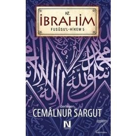 Hz. İbrahim Fususu’l-Hikem 5 - cemalnur sargut cemalnur sargut