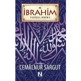 Hz. İbrahim Fususu’l-Hikem 5 - cemalnur sargut cemalnur sargut