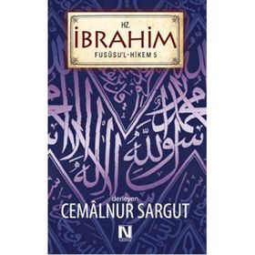 Hz. İbrahim Fususu’l-Hikem 5 - cemalnur sargut cemalnur sargut
