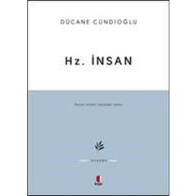 HZ. İNSAN - DÜCANE CÜNDİOĞLU