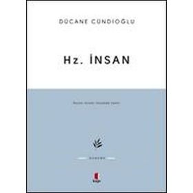 HZ. İNSAN - DÜCANE CÜNDİOĞLU