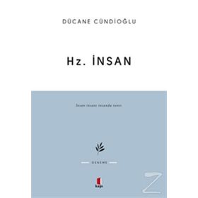 HZ. İNSAN - DÜCANE CÜNDİOĞLU