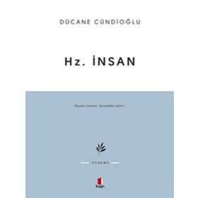 HZ. İNSAN - DÜCANE CÜNDİOĞLU