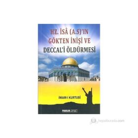 Hz. İsa A.S.’ın Gökten İnişi ve Deccal’i Öldürmesi Sır-008-P16 - İmam Kurtubi