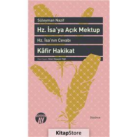 Hz. İsa’ya Açık Mektup - Süleyman Nazif Turan