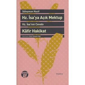 Hz. İsa’ya Açık Mektup - Süleyman Nazif Turan