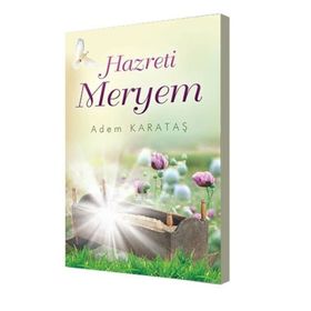 HZ. MERYEM - ADEM KARATAŞ