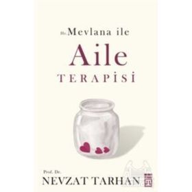 Hz. Mevlana İle Aile Terapisi - Nevzat Tarhan
