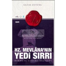 HZ. MEVLANANIN YEDI SIRRI ESRARI, HIKMETI VE FAZILETI - KAZIM ÖZTÜRK