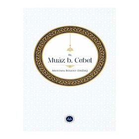 Hz. Muaz B. Cebel - Diyanet İşleri Başkanlığı