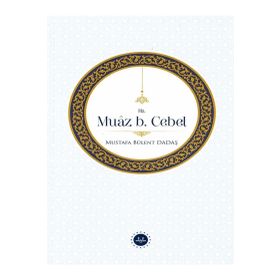 Hz. Muaz B. Cebel - Diyanet İşleri Başkanlığı