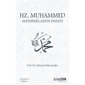 HZ. MUHAMMED ALEYHISSELAM - MEHMET MAKSUDOĞLU