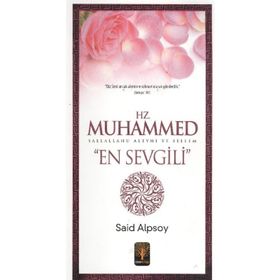 HZ. MUHAMMED EN SEVGILI - SAID ALPSOY