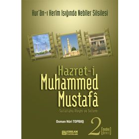 HZ. MUHAMMED MUSTAFA 1 (S.A.V.) MEKKE DEVRI - OSMAN NURI TOPBAŞ