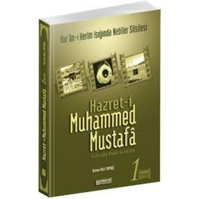 HZ. MUHAMMED MUSTAFA 1 (S.A.V.) MEKKE DEVRI - OSMAN NURI TOPBAŞ