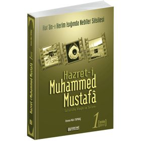 HZ. MUHAMMED MUSTAFA 1 (S.A.V.) MEKKE DEVRI - OSMAN NURI TOPBAŞ