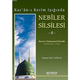 Hz.Muhammed Mustafa Mekke ve Medine Devri 2 Cilt Takım Kur’an-ı Kerim Işığında Nebiler Silsilesi - Osman Nuri Topbaş - Osman Nuri Topbaş