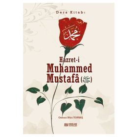 Hz.Muhammed Mustafa S.A.V - Osman Nuri Topbaş - Osman Nuri Topbaş