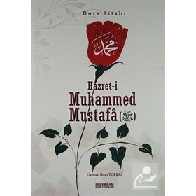 Hz.Muhammed Mustafa S.A.V - Osman Nuri Topbaş - Osman Nuri Topbaş