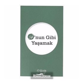 HZ.MUHAMMED ONUN GIBI YAŞAMAK - ÖMER TAHA