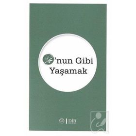 HZ.MUHAMMED ONUN GIBI YAŞAMAK - ÖMER TAHA