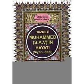 HZ.MUHAMMED (S.A.V.)`IN HAYATI - MEVLÜT KARACA